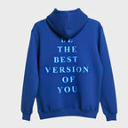 Be The Best Hoodie- Royal Blue